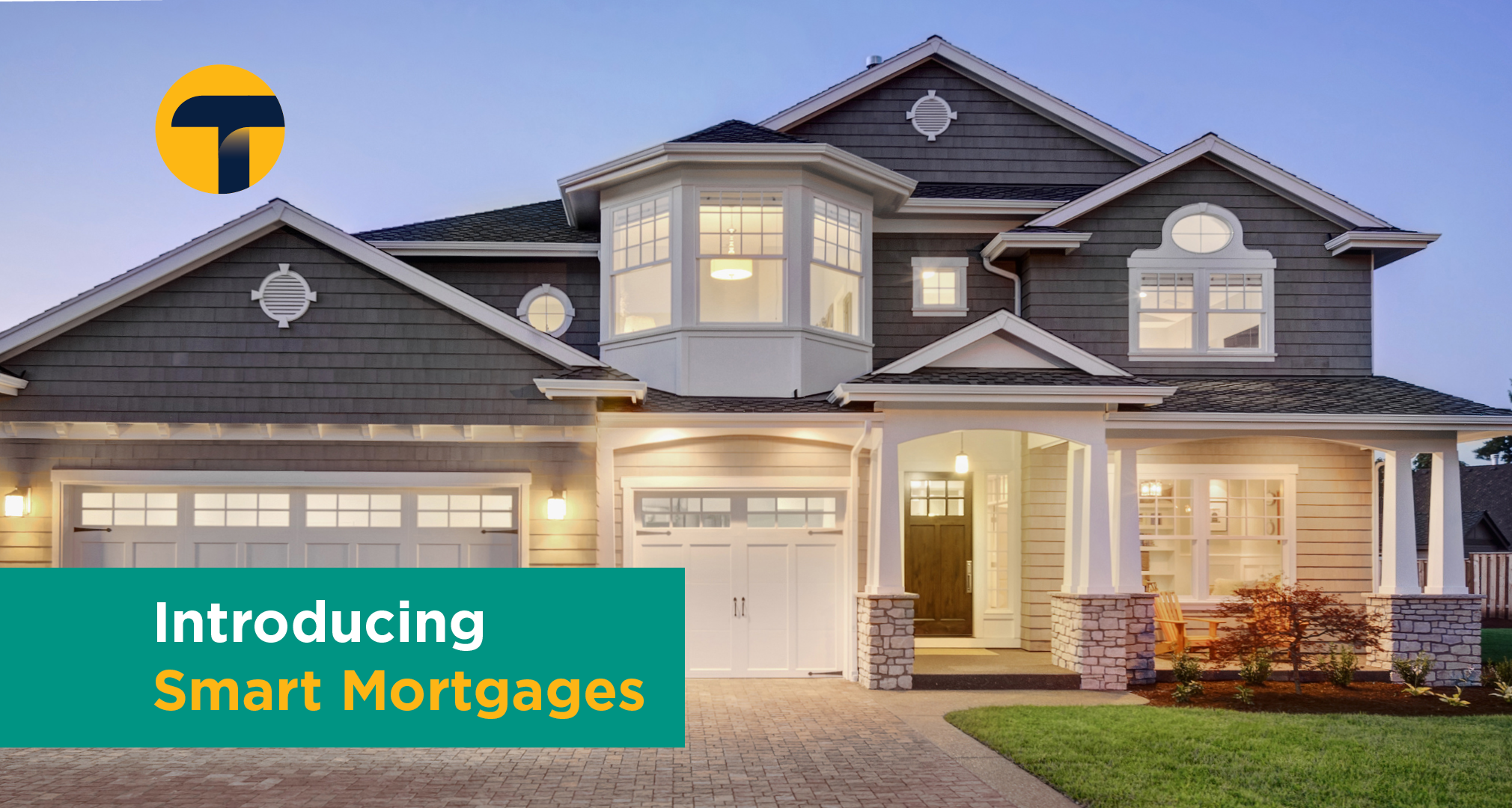 Introducing Smart Mortgages