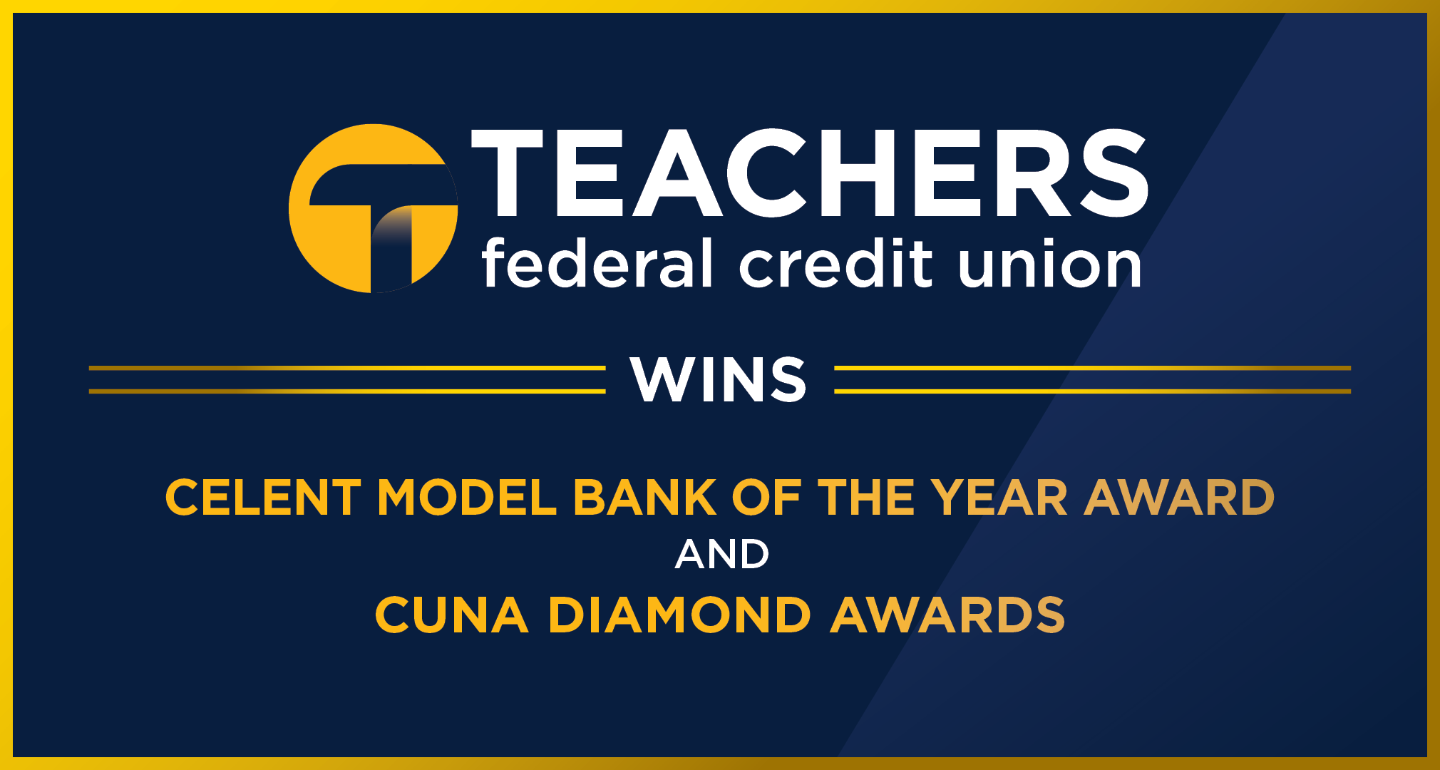  Teachers Wins Celent Model Bank of the Year Award and CUNA Diamond Awards